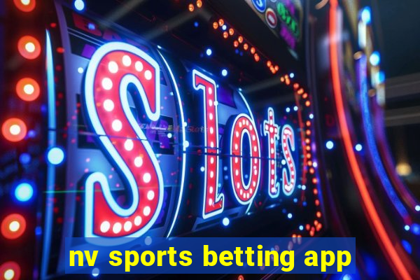 nv sports betting app